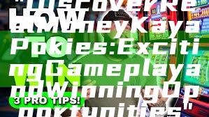 "Discover Real Money Kaya Pokies: Exciting Gameplay and Winning Opportunities"